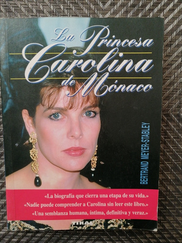 La Princesa Carolina De Mónaco - Bertrand Meyer-stabley 