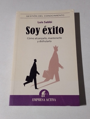 Soy Exito - Luis Sabbi - Empresa Activa