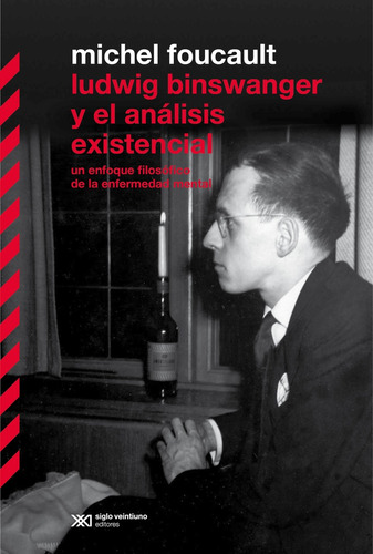 Ludwig Binswanger Y El Análisis Existencial - Michel Foucaul