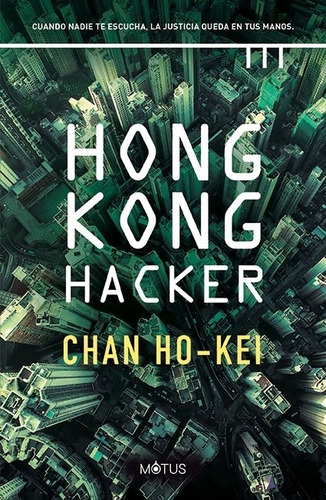 Libro Hong Kong Hacker - Chan Ho-kei
