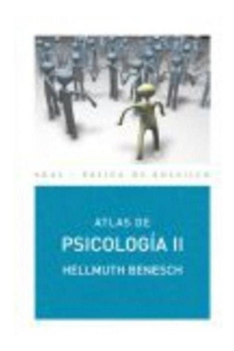 Atlas De Psicología Ii, De Hellmuth Benesch. Editorial Ediciones Akal En Español
