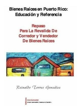 Repaso Revalida C Y V De Bienes Raices En Pr -...