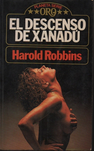 El Descenso De Xanadu Harold Robbins 