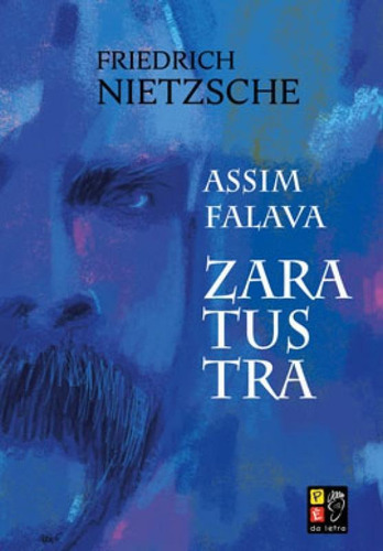Assim Falava Zaratustra, De Nietzsche, Friedrich. Editora Pe Da Letra **, Capa Mole Em Português