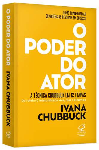 O poder do ator: A Técnica Chubbuck em 12 etapas, de Chubbuck, Ivana. Editora José Olympio Ltda., capa mole em português, 2018