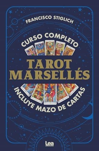 Tarot Marselles - Curso Completo - Stiglich, Francisco