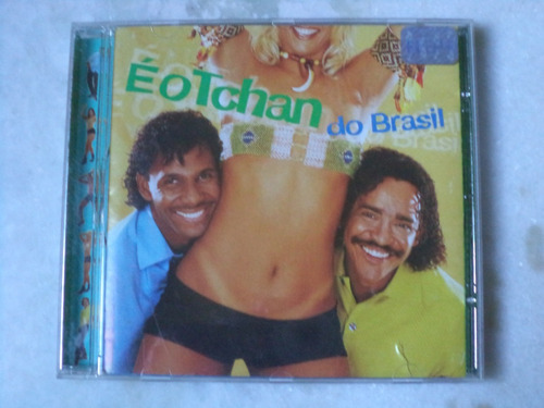 Cd Original É O Tchan Do Brasil