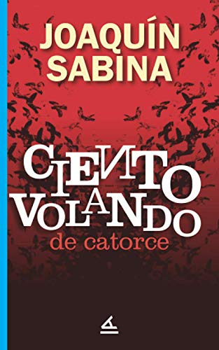 Ciento Volando De Catorce: 2 -mundos Raros-