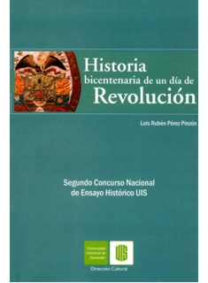 Historia Bicentenaria De Un Día De Revolución El Dilema Entr