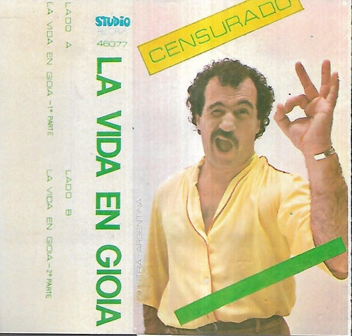 Jose Luis Gioa Album La Vida En Gioia Censurado Cassette