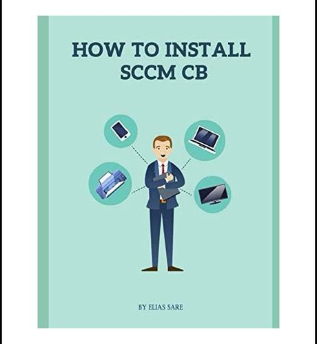 Cómo Instalar Sccm Cb