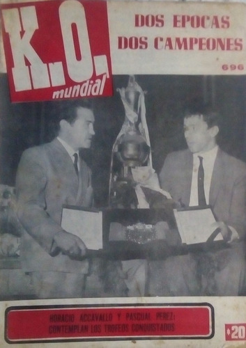 Revista Ko Mundial 696 Accavallo Y Pascual Pérez Año 1966