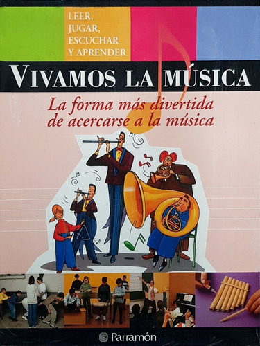 Vivamos La Musica (4 Tomos) + 2 Cds 