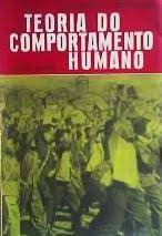 Livro Teoria Do Comportamento Humano - Ludwig H. Borman [1967]