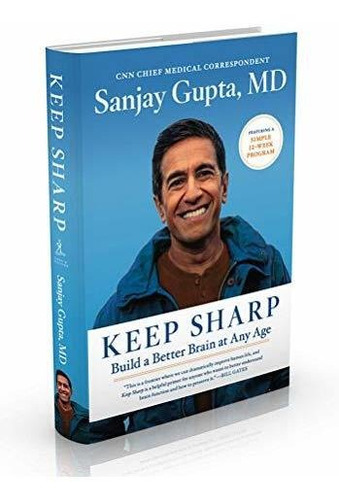 Keep Sharp : Build A Better Brain At Any Age, De M D Sanjay Gupta. Editorial Simon & Schuster, Tapa Dura En Inglés