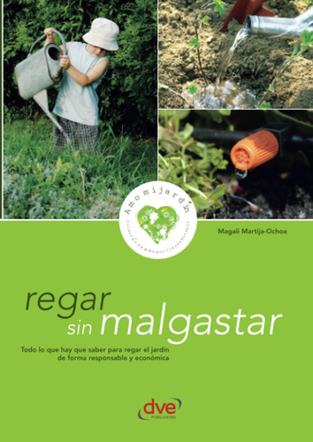 Libro: Regar Sin Malgastar (spanish Edition)