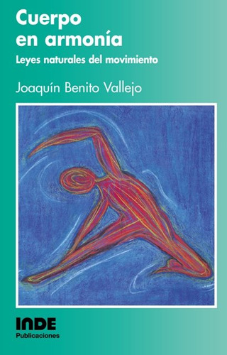 Libro Cuerpo En Armonã­a - Benito Vallejo, Joaquã­n