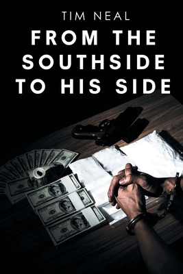 Libro From The Southside To His Side - Neal, Tim
