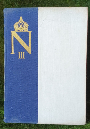 Antiguo Libro Napoleón Iii, M. Vollrath- Schuhmacher.