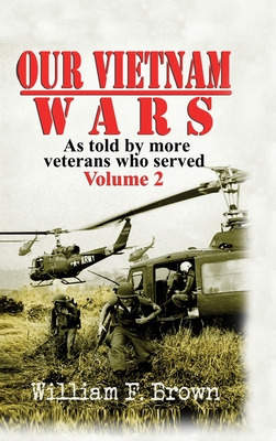 Libro Our Vietnam Wars, Volume 2: As Told By More Veteran...