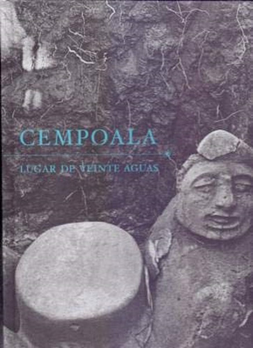 Cempoala: Lugar De Veinte Aguas, De Vv. Aa.. Editorial Universidad Veracruzana En Español