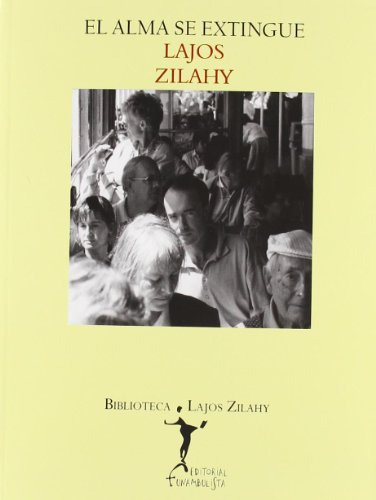 Libro El Alma Se Extingue De Zilahy Lajos Funambulista