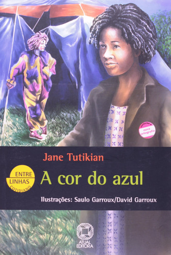 A cor do azul, de Tutikian, Jane. Editora Somos Sistema de Ensino, capa mole em português, 2005