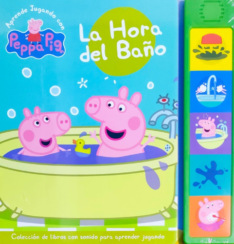 Peppa Pig - Libro Con Sonidos N° 10 La Hora Del Baño