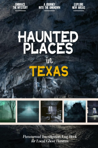 Libro: Lugares Embrujados En Texas: Libro De Registro Parano