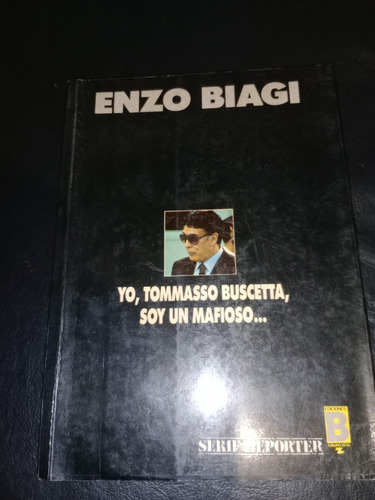 Libro Yo Tomasso Buscetta Soy Un Mafioso Enzo Biagi
