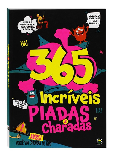 Livro Infantil De Humor - 365 Incríveis Piadas E Charadas