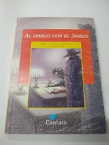 Comprar Al Diablo Con El Diablo
