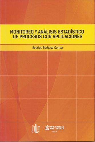 Monitoreo Y Analisis Estadistico Proceso Con Aplicacion / Ed