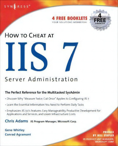 How To Cheat At Iis 7 Server Administration, De Chris Adams. Editorial Syngress Media,u.s., Tapa Blanda En Inglés, 2007