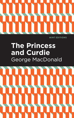 Libro The Princess And Curdie: A Pastrol Novel - Macdonal...