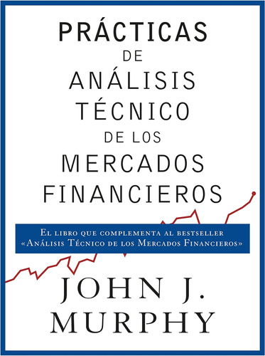 Libro: Prácticas De Análisis Técnico De Los Mercados Financi