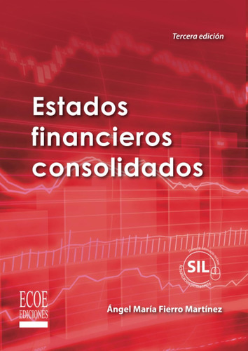 Libro: Estados Financieros Consolidados (3a Ed.) (español)