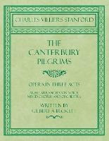 Libro The Canterbury Pilgrims - Opera In Three Acts - Mus...