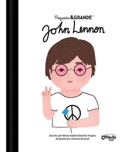 Pequeño & Grande, John Lennon - M. I. Sanchez Vegara