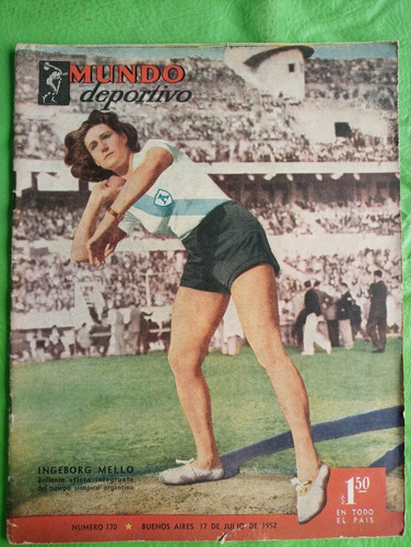 Mundo Deportivo 170 17/7/1952 Ingeborg Mello Lanzam. De Bala