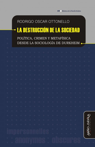 Libro La Destrucciã³n De La Sociedad - Ottonello (argenti...