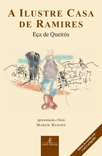 A Ilustre Casa De Ramires, De Queirós, Eça De. Editora Atelie, Capa Mole Em Português