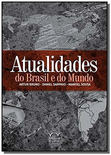 Atualidades Do Brasil E Do Mundo