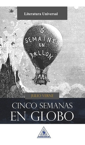 Cinco Semanas En Globo - Julio Verne - Obra Completa