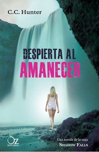 Despierta Al Amanecer - Shadow Falls 2