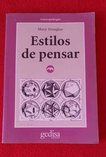 Estilos De Pensar - Mary Douglas.