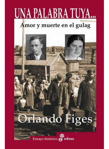 Una Palabra Tuya - Orlando Figes