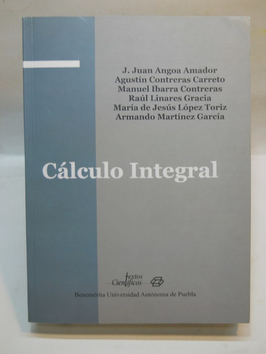 Calculo Integral Para Ciencias Ni Spivak Ni Apostol