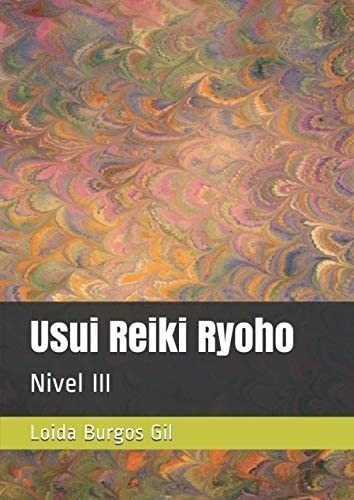 Libro Usui Reiki Ryoho: Nivel Iii (spanish Edition)&..