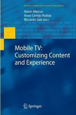 Mobile Tv: Customizing Content And Experience - Riccardo ...
